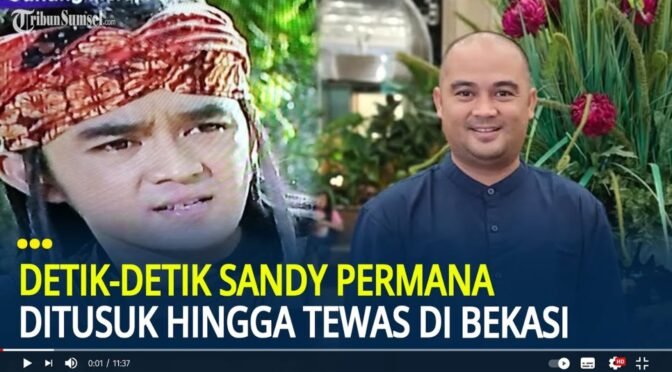 Sandy Permana, Aktor Sinetron Mak Lampir Tewas Ditikam Tetangga Di Bekasi